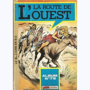 La Route de l'Ouest (Album) : n° 78, Recueil 78 (133, 134, 135)