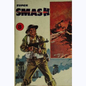 Smash Super (Album) : n° 8, Recueil 8 (29, 30, 31, 32)