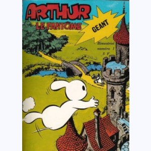 Arthur le Fantôme Géant : n° 1, La vassal va au bain