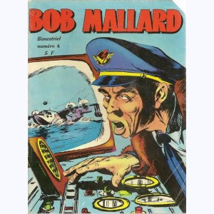 Bob Mallard : n° 4, Enfer sur l'Arctique
