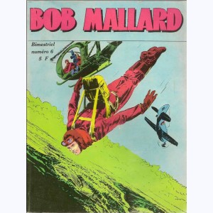 Bob Mallard : n° 6, Carrousel d'enfer