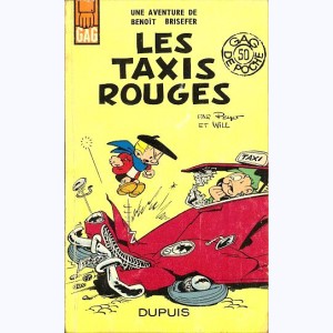 Gag de Poche : n° 50, Benoît Brisefer 1 Les taxis rouges
