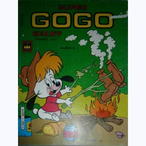Gogo Géant (Album) : n° 1, Recueil Super 1 (01, 02)