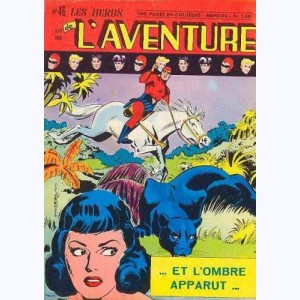 Héros de l'Aventure : n° 46, Le Fantôme : ... et l'Ombre apparut ...