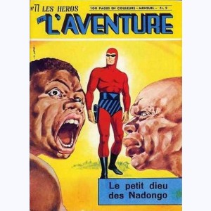 Héros de l'Aventure : n° 77, Le Fantôme : Le petit dieu des Nadongo