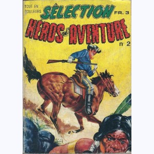 Héros de l'Aventure (Spécial Album) : n° S2, Recueil Sélection 2