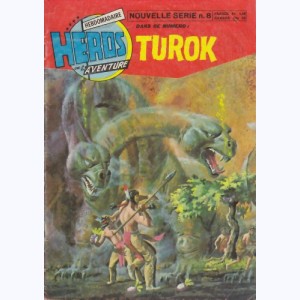 Héros de l'Aventure (2ème Série) : n° 8, Turok : La vallée des rêves dangereux
