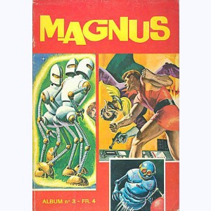 Héros de l'Aventure (2ème Série Album) : n° 10, Recueil 3 Magnus