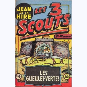 Les 3 Scouts : n° 4, Les gueules-vertes