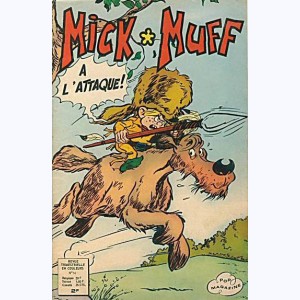Mick et Muff : n° 14, Mick et les chevaliers d'autrefois