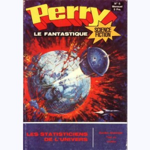 Perry le Fantastique : n° 6, Les statisticiens de l'univers