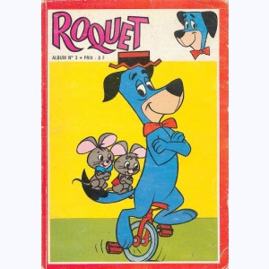 Roquet (Album) : n° 3, Recueil 3 (7, 8, 9)