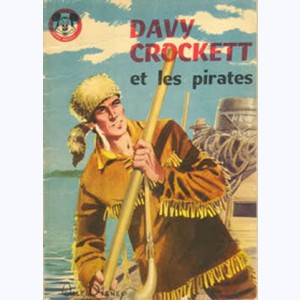 Albums Filmés J : n° 10, Davy Crockett et les pirates
