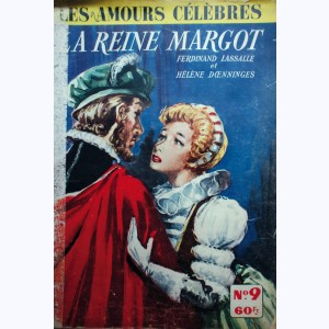 Les Amours Célèbres : n° 9, La reine Margot