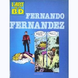 L'Art de la BD : n° 2, Fernando Fernandez