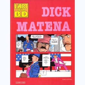 L'Art de la BD : n° 3, Dick Matena