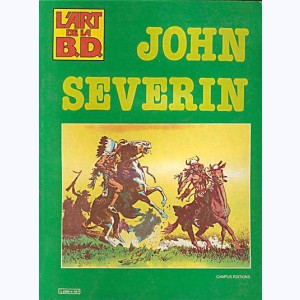 L'Art de la BD : n° 4, John Severin