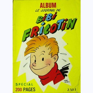 Le Journal de Bibi Fricotin (Album) : n° 2, Recueil 2 (06, 07, 08)