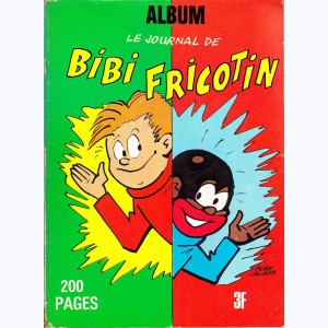 Le Journal de Bibi Fricotin (Album) : n° 9, Recueil 9 (27, 28, 29)