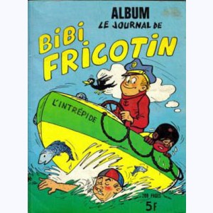 Le Journal de Bibi Fricotin (Album) : n° 20, Recueil 20 (58, 59, 60)