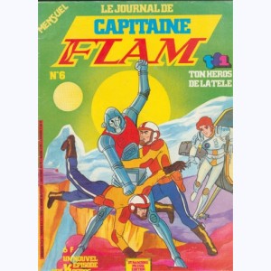 Capitaine Flam Journal : n° 6, Les gangsters de l'espace