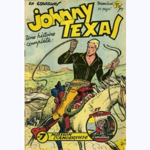 Johnny Texas : n° 7, Mission dangereuse