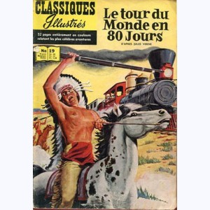 Les Classiques Illustrés : n° 19, Le tour du monde en 80 jours