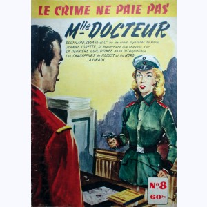 Le Crime ne Paie Pas : n° 8, Mademoiselle Docteur