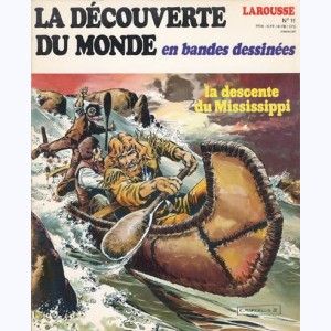 La Découverte du Monde en BD : n° 11, La descente du Mississippi