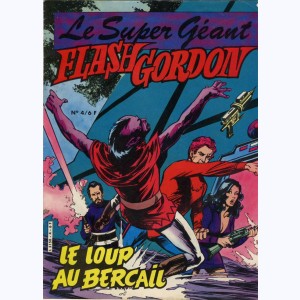 Flash Gordon Géant : n° 4, Le loup au bercail