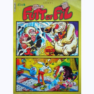Futt et Fil (Album) : n° 1, Recueil 1 (01, 02)