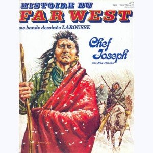 Histoire du Far West : n° 7, Chef Joseph des Nez-Percés