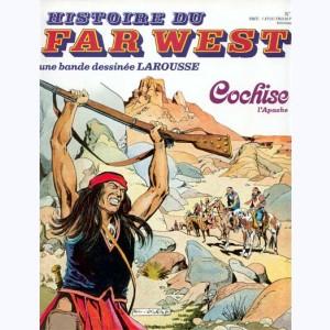 Histoire du Far West : n° 9, Cochise l'Apache