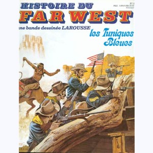 Histoire du Far West : n° 17, Les tuniques bleues