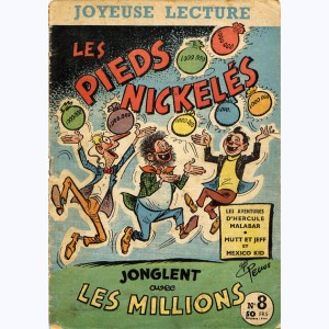 Joyeuse Lecture : n° 8, Les Pieds Nickelés jonglent avec les millions