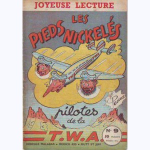 Joyeuse Lecture : n° 9, Les Pieds Nickelés pilotes de la T.W.A.