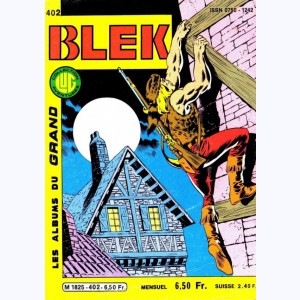 Blek : n° 402, BLEK, GUILLAUME TELL - Les bandits sans visages