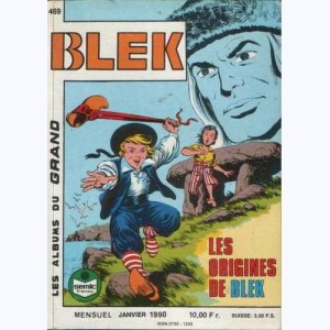 Blek : n° 469, Les origines de BLEK 1 - L'homme de justice