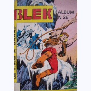 Blek (Album) : n° 26, Recueil 26 (306, 307, 308, 309)