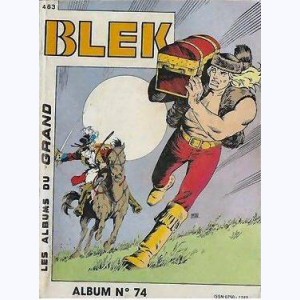 Blek (Album) : n° 74, Recueil 74 (463, 464, 465)