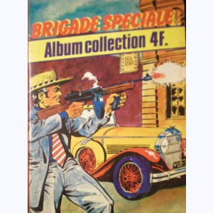 Brigade Spéciale (Album) : n° 2, Recueil 2 (03, 04)