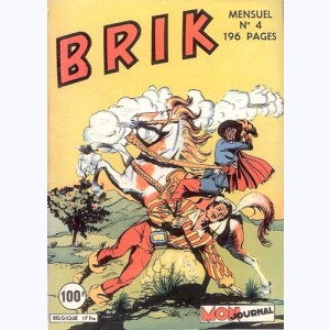 Brik : n° 4, Brik et ses compagnons sont des hommes ...