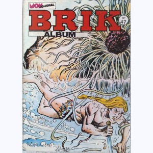 Brik (Album) : n° 47, Recueil 47 (176, 177, 178)