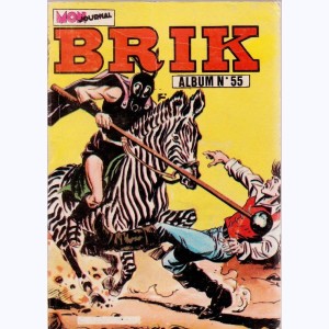 Brik (Album) : n° 55, Recueil 55 (200, 201, 202)