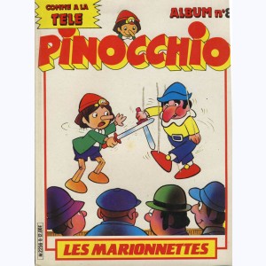 Pinocchio Album : n° 8, Les marionnettes