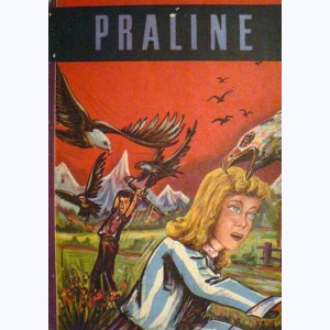 Praline (Album) : n° 1, Recueil (01, 02, 03)
