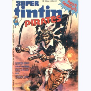Super Tintin : n° 10, Pirates : Bernard Prince