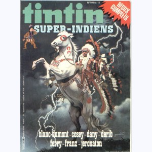 Super Tintin : n° 15, Super Indiens