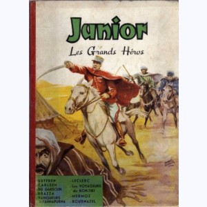 Junior Les Grands Héros (Album) : n° R1, Recueil du n° 1 au n° 9