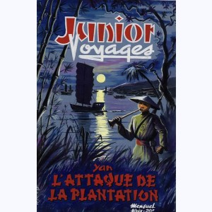 Junior Voyages : n° 3, L'attaque De La Plantation